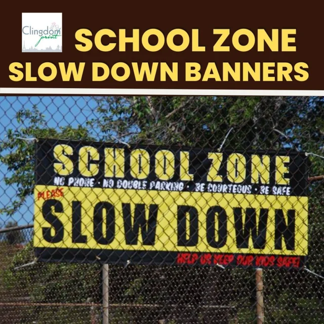 School zone banners